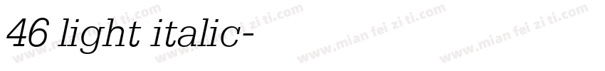 46 light italic字体转换